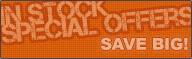 Close Outs - SAVE BIG!